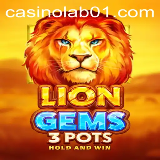 Mastering LionGems3pots: A New Era of Gaming with 8558win